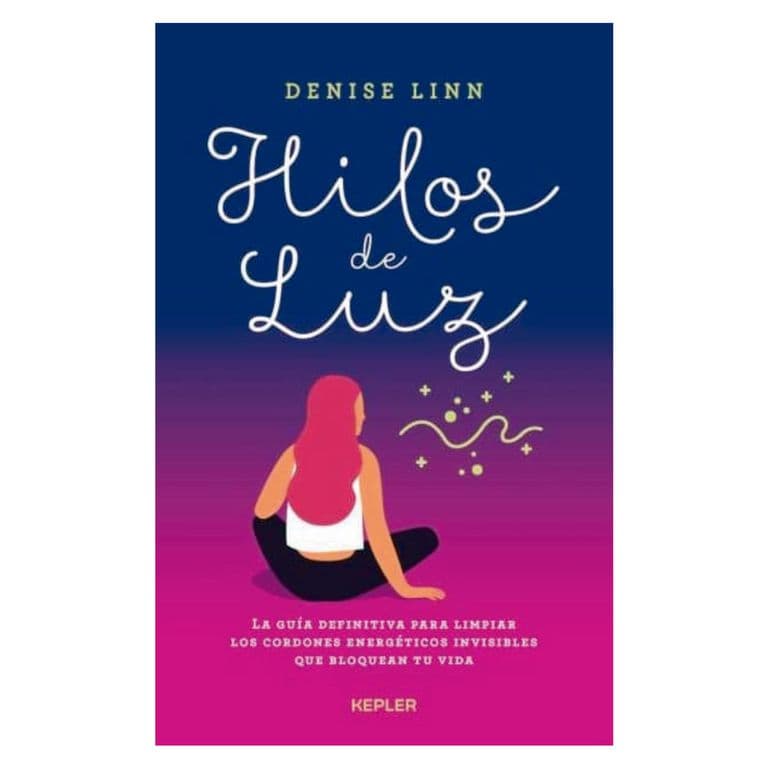 Hilos De Luz - Autor(a): Denise Linn