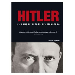 Hitler -el Hombre Detras Del Monstruo
