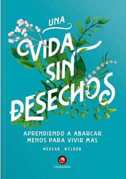 Una Vida Sin Desechos