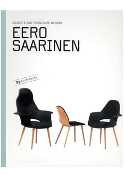 Muebles Y Objetos. Eeros Saarinen