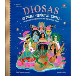 Diosas. 50 Figuras Femeninas...