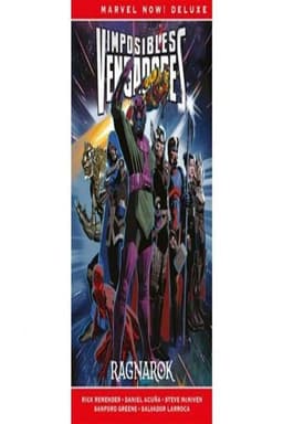 Marvel Now! Deluxe. Imposibles Vengadores 2 Ragnarok