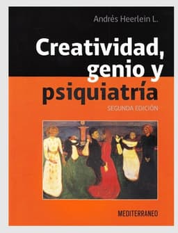 Libro Creatividad, Genio Y Psiquiatria 2ed.