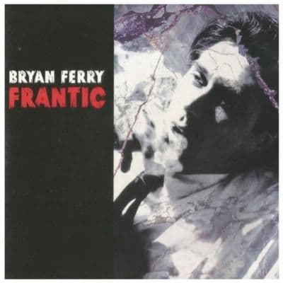 BRYAN FERRY - FRANTIC - CD