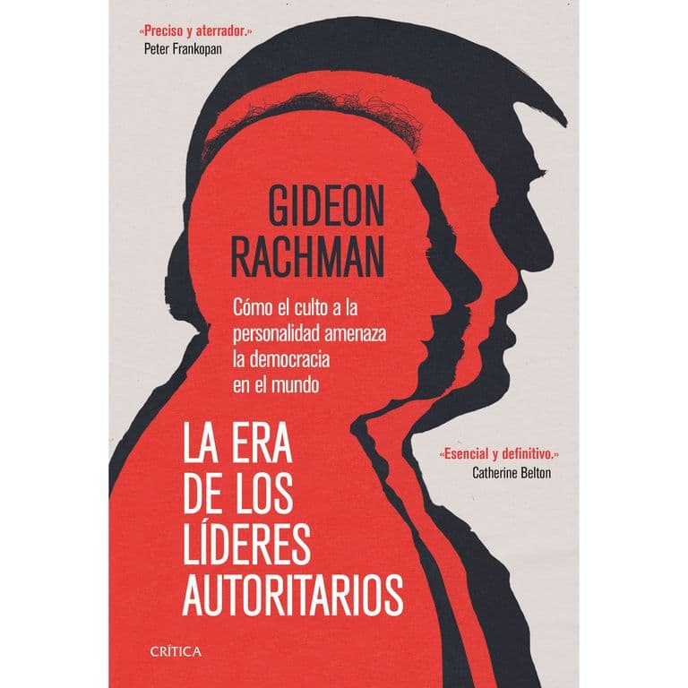 La Era De Los Lideres Autoritarios