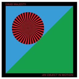 DRAB MAJESTY - AN OBJECT IN MOTION EP- VINILO