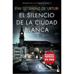 El Silencio De La Ciudad Blanca - Eva Garcia Saenz De Urturi