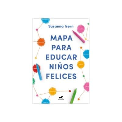Mapa Para Educar Ninos Felices