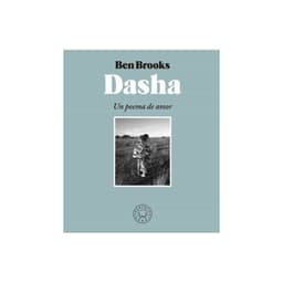 Dasha. Un Poema De Amor