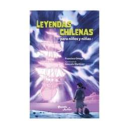 Leyendas Chilenas Para Ninos Y Ninas