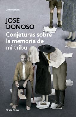 Libro Conjeturas sobre la memoria de mi tribu - Jose Donoso