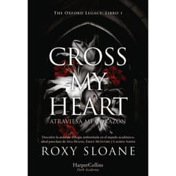 Cross my heart. Atraviesa mi corazon