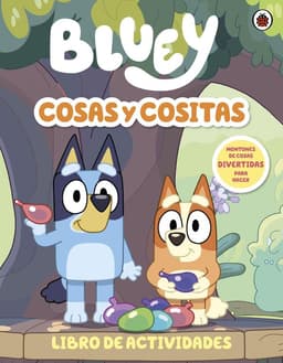 Libro Bluey: Cosas y cositas - Bluey
