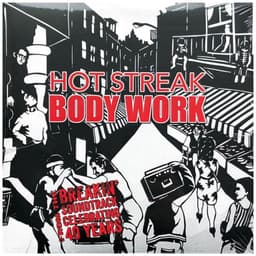 HOT STREAK - BODY WORK - 7 SINGLE