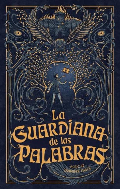 Libro La Guardiana De Las Palabras - Twice, Alric y Jennifer