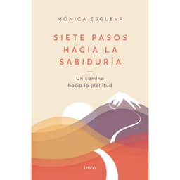 Siete Pasos Hacia La Sabiduria
