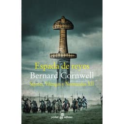 Espada de reyes (XII). El ultimo reino