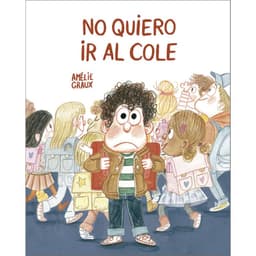 No quiero ir al cole