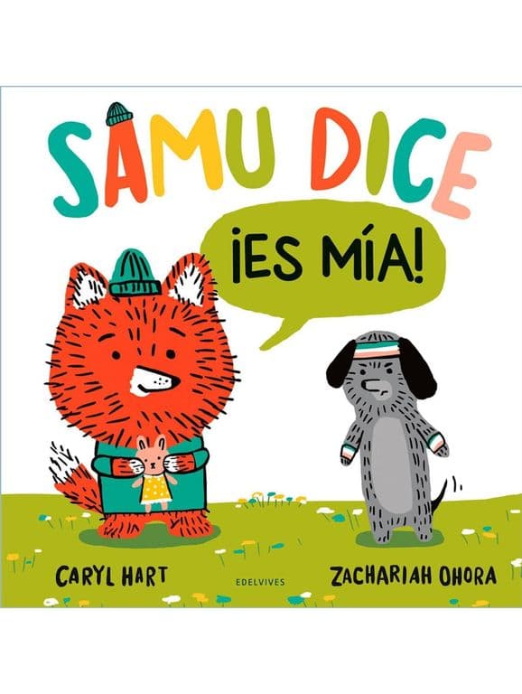 Samu dice Es mia! de Editorial