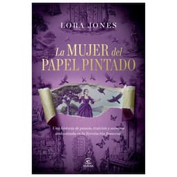 LA MUJER DEL PAPEL PINTADO TAPA BLANDA - LORA JONES - LIBRO