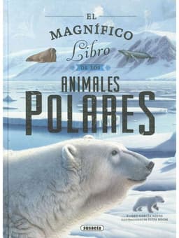 El magnifico libro de los animales polares