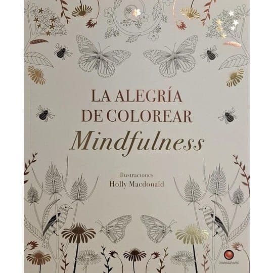 LA ALEGRIA DE COLOREAR MINDFULNESS