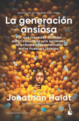 Libro La generacion ansiosa - Jonathan Haidt