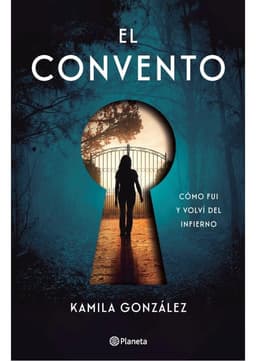 El convento - Kamila Gonzalez