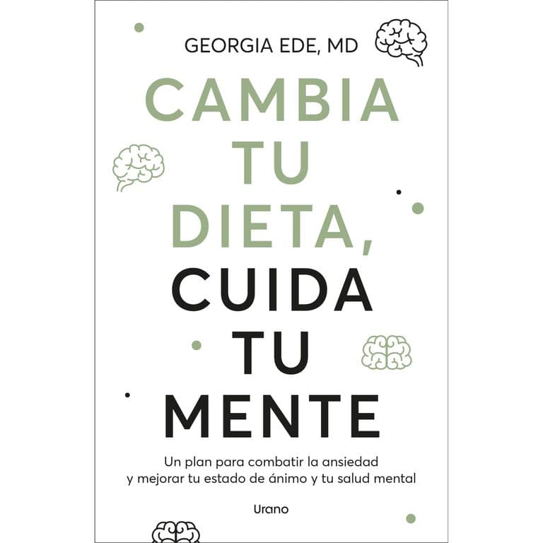 Cambia tu Dieta, Cuida Tu Mente