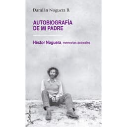 Autobiografia De Mi Padre