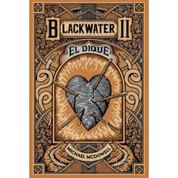 BLACKWATER II EL DIQUE