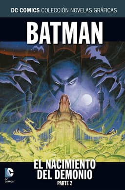 DCComics Coleccion Novelas Graficas Vol 28 Batman El Nacimiento Del Demonio Parte 2