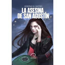La Asesina De San Agustin Blanco