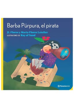 BARBA PURPURA, EL PIRATA (TAPA BLANDA) - JOSE LUIS FLORES | LIBRO