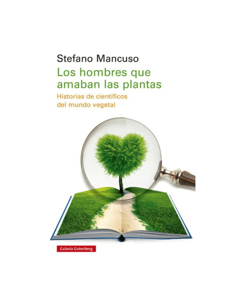 LOS HOMBRES QUE AMABAN LAS PLANTAS