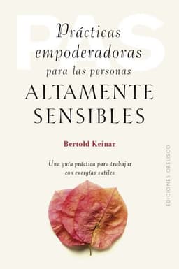 Practicas Empoderadoras Para Las Pers. Alt. Sensibles
