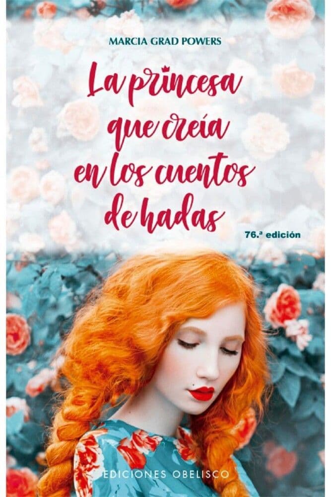 Princesa Que Creia En Los Cuentos De Hadas, La (N.E)