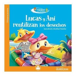 PL. LUCAS Y ANI REUTILIZAN LOS DESECHOS Diseno 1