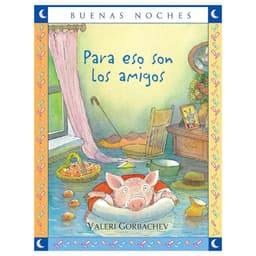 Para eso son los amigos - COLECCION BUENAS NOCHES Blanco