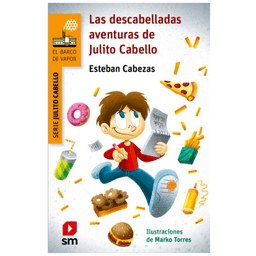 Las descabelladas aventuras de Julito Cabello Blanco